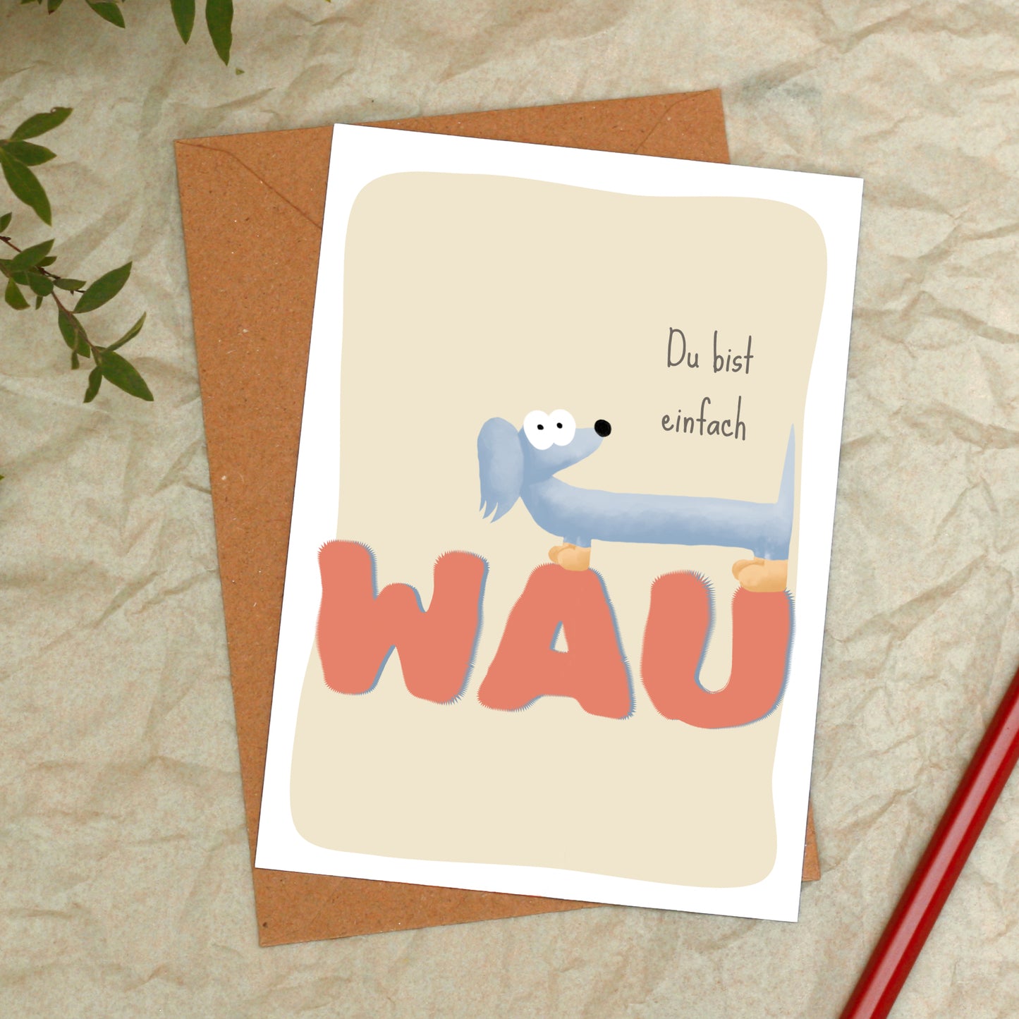 Grußkarte Du bist einfach WAU für Geburtstags‑ oder Freundschaftsgrüße